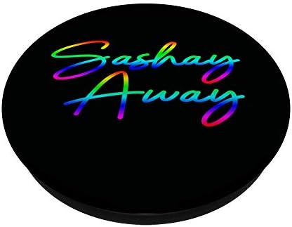 Sashay Away - LGBT drag Queen Race Race Rainbows Popsockets Popgrip: Zamjenjivi prianjanje za telefone i tablete