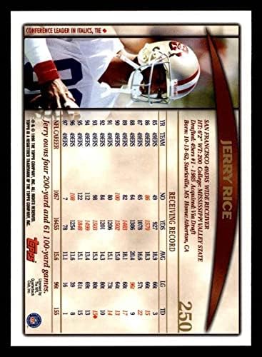 1998. Topps 250 Jerry Rice San Francisco 49ers NM/MT 49ers Mississippi Valley St.